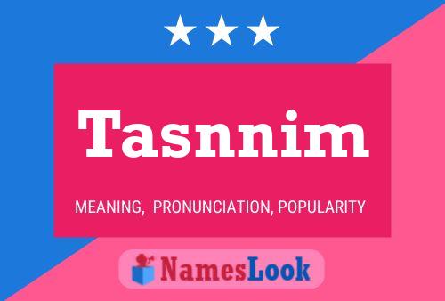 Tasnnim Namensposter