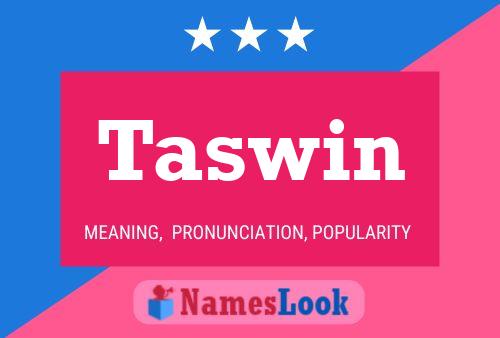 Taswin Namensposter