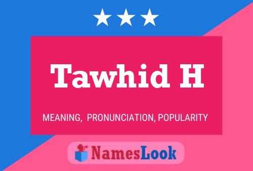 Tawhid H Namensposter