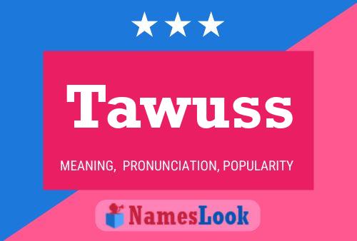 Tawuss Namensposter