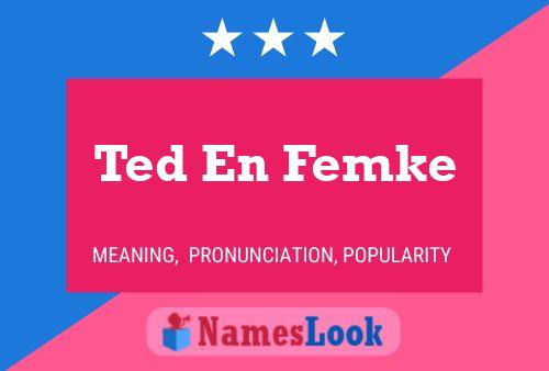 Ted En Femke Namensposter