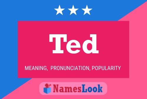 Ted Namensposter