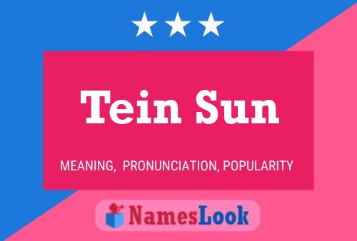 Tein Sun Namensposter