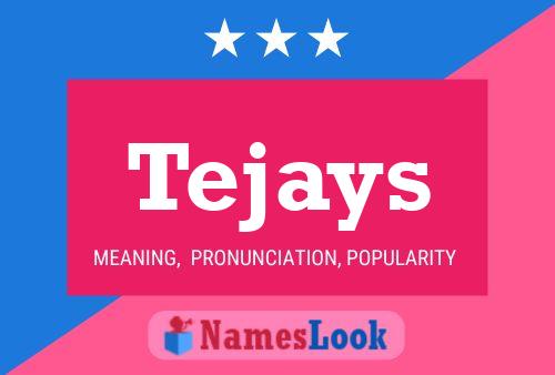 Tejays Namensposter