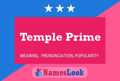 Temple Prime Namensposter