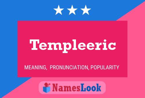 Templeeric Namensposter