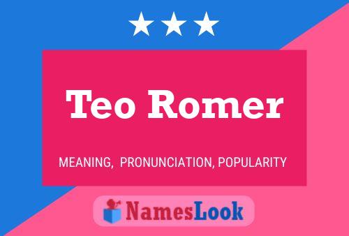 Teo Romer Namensposter