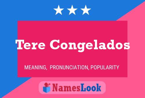 Tere Congelados Namensposter