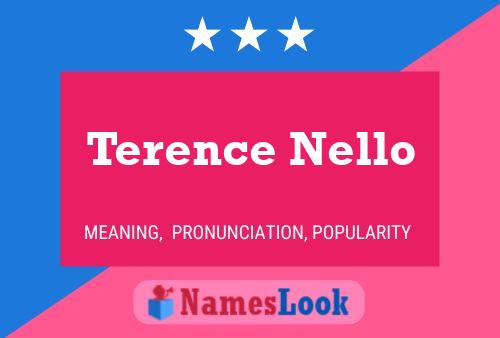 Terence Nello Namensposter