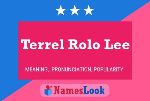 Terrel Rolo Lee Namensposter