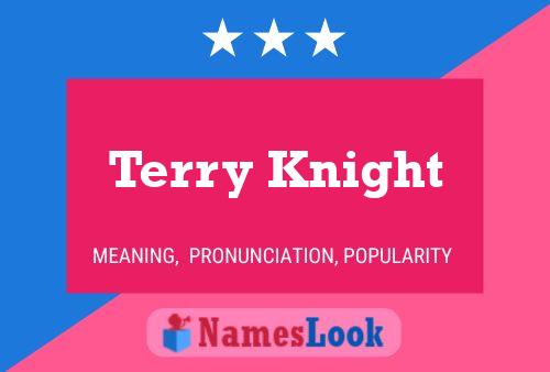 Terry Knight Namensposter