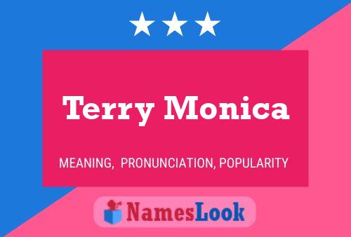 Terry Monica Namensposter