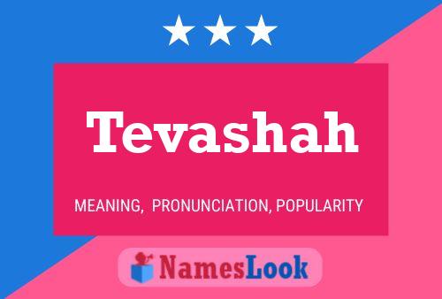 Tevashah Namensposter