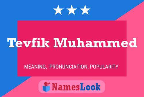 Tevfik Muhammed Namensposter