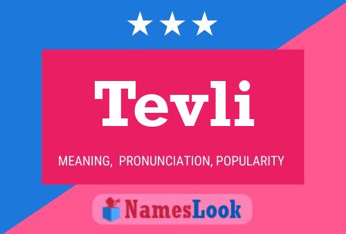 Tevli Namensposter