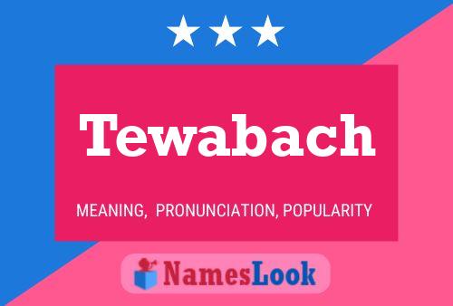 Tewabach Namensposter