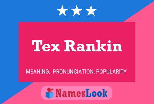 Tex Rankin Namensposter