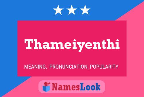 Thameiyenthi Namensposter