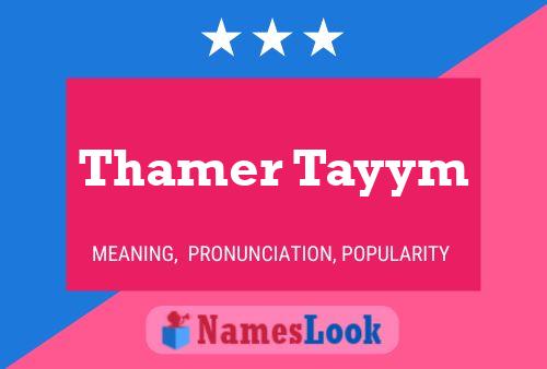 Thamer Tayym Namensposter