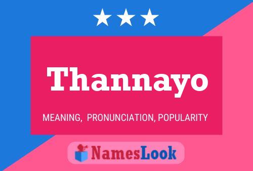 Thannayo Namensposter