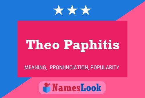 Theo Paphitis Namensposter