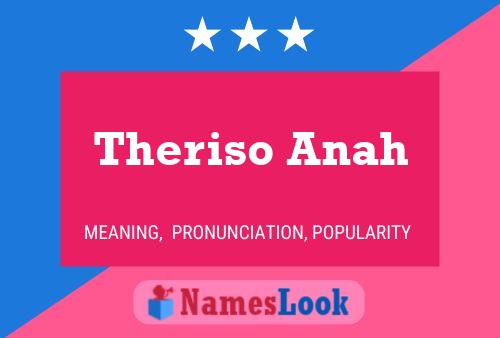 Theriso Anah Namensposter