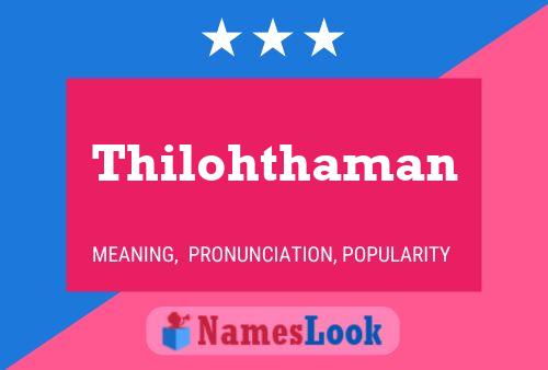 Thilohthaman Namensposter