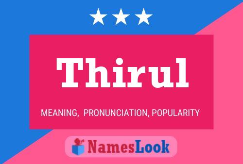 Thirul Namensposter