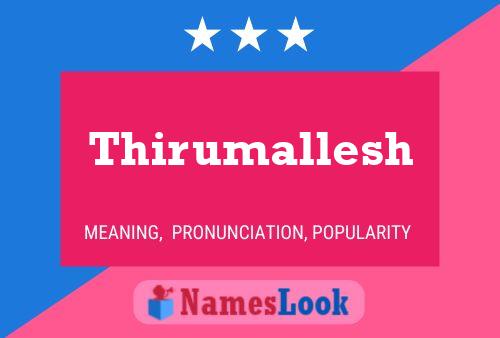 Thirumallesh Namensposter