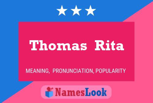 Thomas  Rita Namensposter