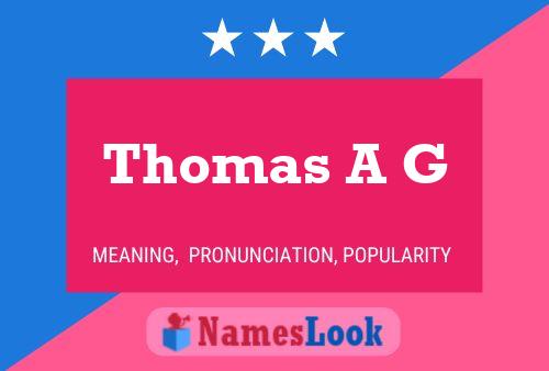 Thomas A G Namensposter