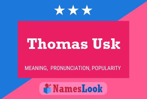 Thomas Usk Namensposter