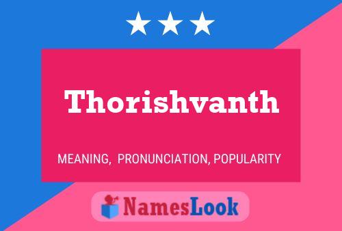 Thorishvanth Namensposter