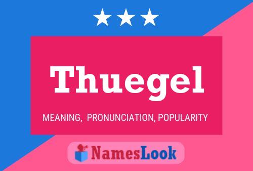 Thuegel Namensposter