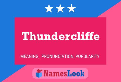 Thundercliffe Namensposter