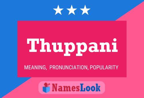 Thuppani Namensposter