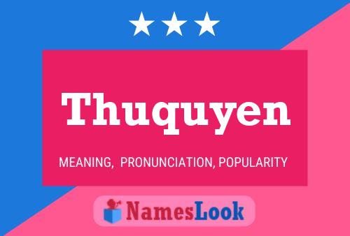 Thuquyen Namensposter