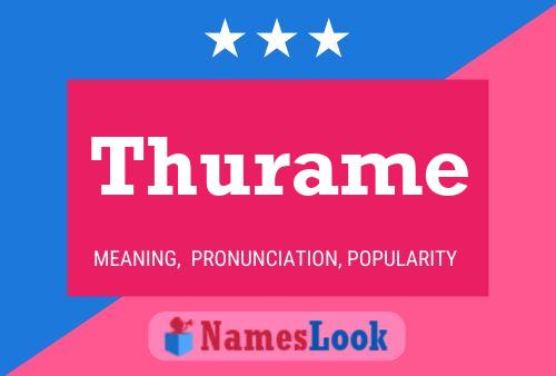 Thurame Namensposter