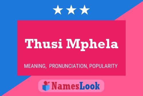 Thusi Mphela Namensposter