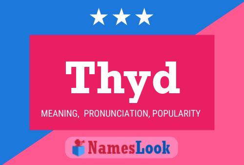 Thyd Namensposter