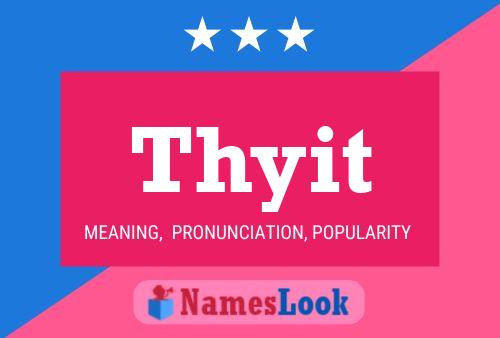 Thyit Namensposter