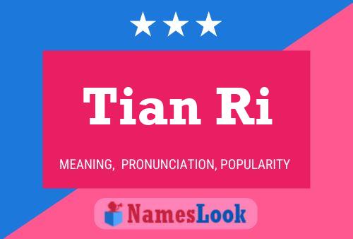 Tian Ri Namensposter