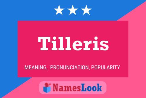 Tilleris Namensposter