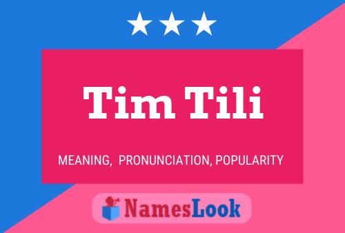 Tim Tili Namensposter