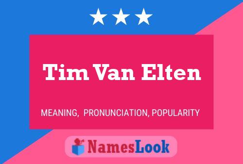 Tim Van Elten Namensposter