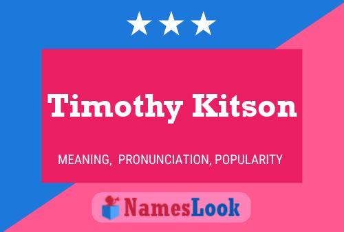 Timothy Kitson Namensposter