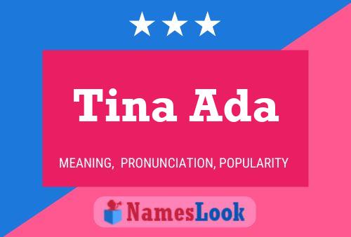 Tina Ada Namensposter