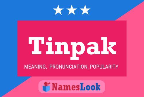 Tinpak Namensposter