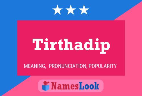 Tirthadip Namensposter