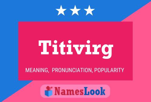 Titivirg Namensposter